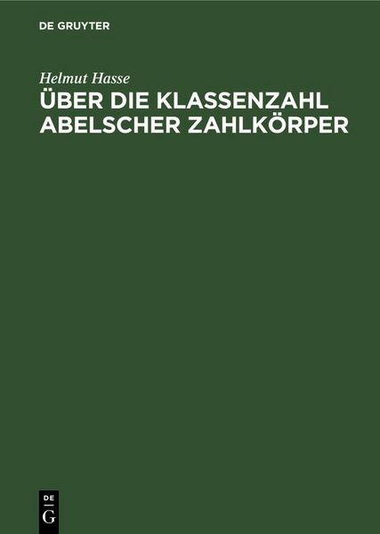Produktbild: &Uuml;ber die Klassenzahl abelscher Zahlk&ouml;rper