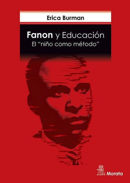 Produktbild: Fanon y Educaci&oacute;n. El "ni&ntilde;o como m&eacute;todo"