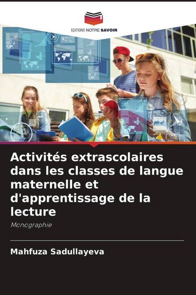 Produktbild: Activit&eacute;s extrascolaires dans les classes de langue maternelle et d'apprentissage de la lecture