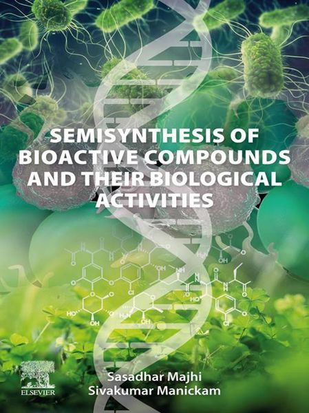 Produktbild: Semisynthesis of Bioactive Compounds and their Biological Activities