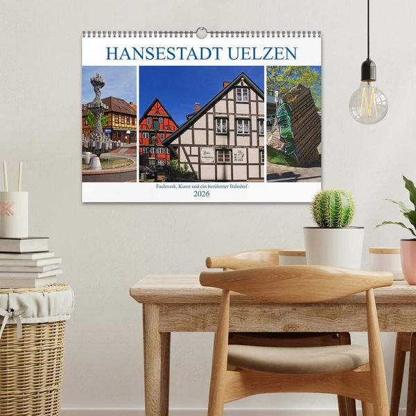 Produktbild: Hansestadt Uelzen. Fachwerk, Kunst und ein ber&uuml;hmter Bahnhof (Wandkalender 2026 DIN A3 quer), CALVENDO Monatskalender