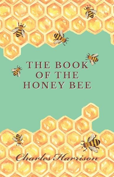 Produktbild: The Book of the Honey Bee