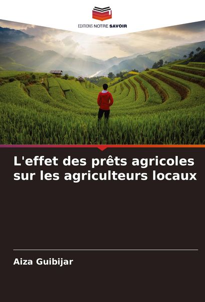 Produktbild: L'effet des pr&ecirc;ts agricoles sur les agriculteurs locaux
