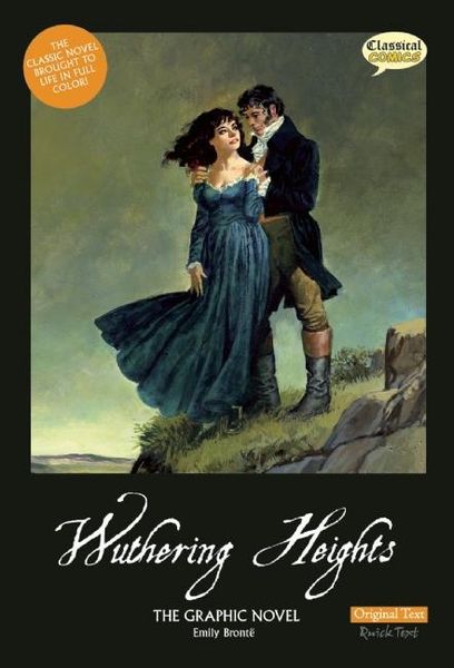 Produktbild: Wuthering Heights the Graphic Novel: Original Text