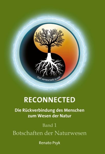 Produktbild: RECONNECTED - Die R&uuml;ckverbindung des Menschen zum Wesen der Natur
