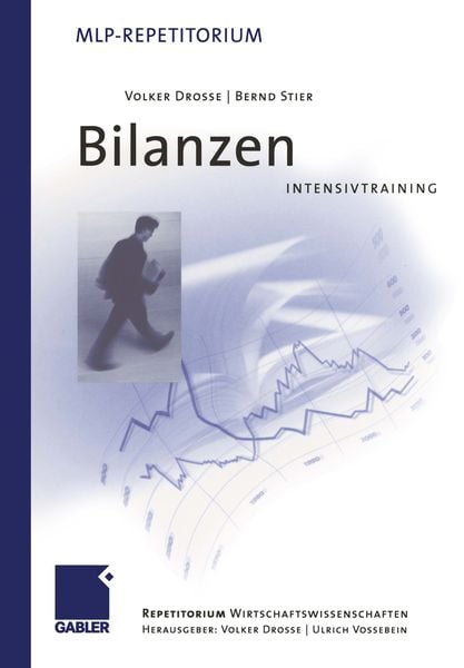 Bilanzen, Taschenbuch von Volker Drosse,Bernd Stier, Betriebswirtschaftlicher Verlag Gabler, 978-3-409-12619-9