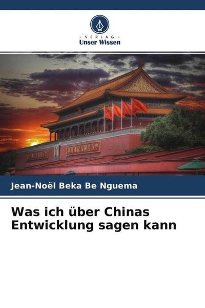 Produktbild: Was ich &uuml;ber Chinas Entwicklung sagen kann
