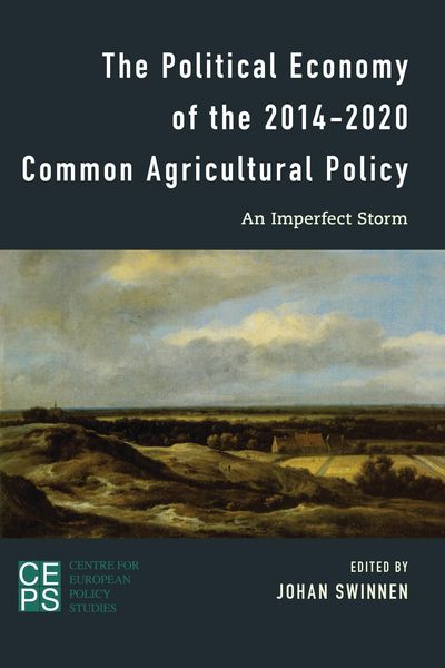 Produktbild: The Political Economy of the 2014-2020 Common Agricultural Policy
