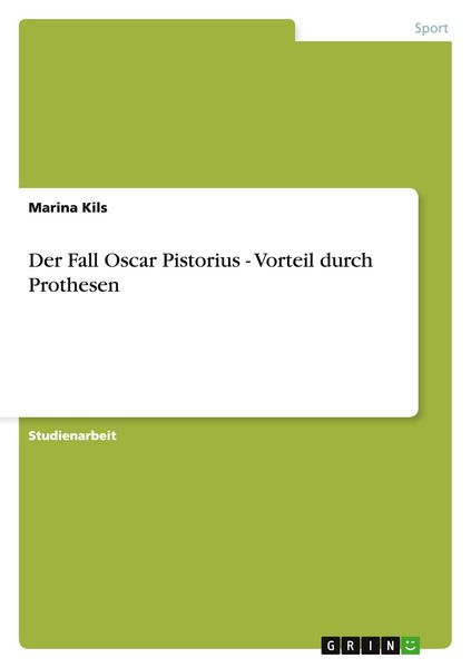 Produktbild: Der Fall Oscar Pistorius - Vorteil durch Prothesen