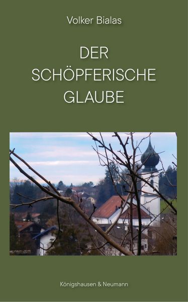 Produktbild: Der sch&ouml;pferische Glaube