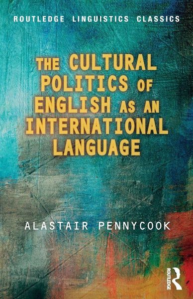 Produktbild: The Cultural Politics of English as an International Language