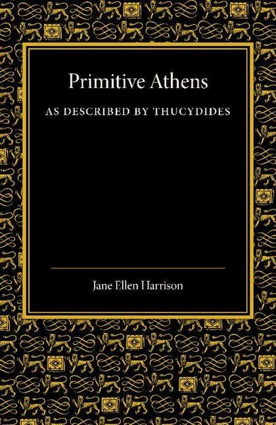 Produktbild: Primitive Athens as Described by Thucydides