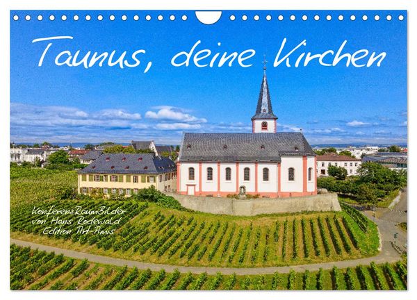 Taunus, deine Kirchen (Wandkalender 2026 DIN A4 quer), CALVENDO Monatskalender