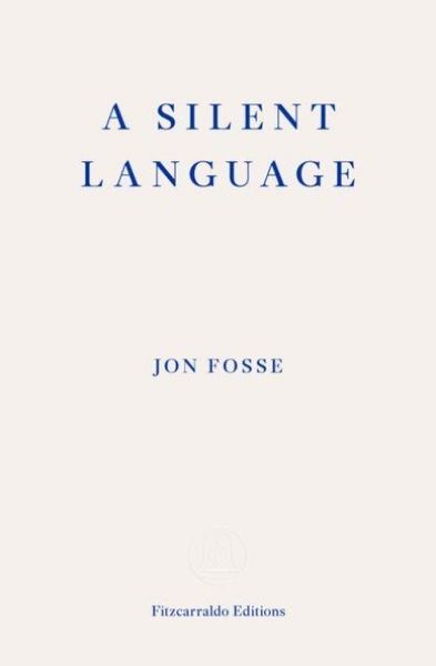 Produktbild: A Silent Language - WINNER OF THE 2023 NOBEL PRIZE IN LITERATURE