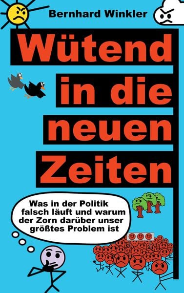 Produktbild: W&uuml;tend in die neuen Zeiten