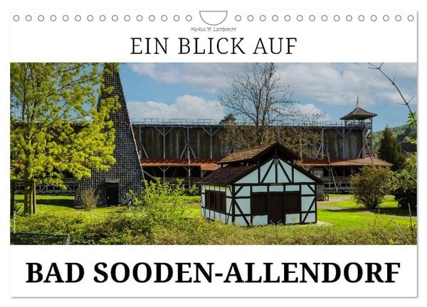 Ein Blick auf Bad Sooden-Allendorf (Wandkalender 2025 DIN A4 quer), CALVENDO Monatskalender