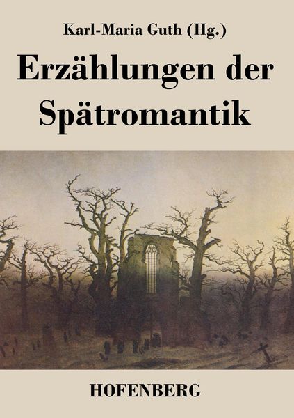 Erzählungen der Spätromantik, Taschenbuch von , BoD - Books on Demand, 9783843018807