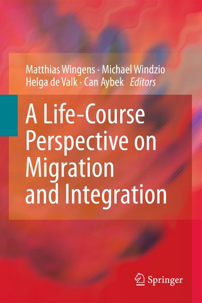 Produktbild: A Life-Course Perspective on Migration and Integration