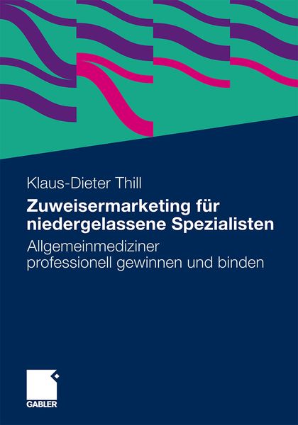 Produktbild: Zuweisermarketing f&uuml;r niedergelassene Spezialisten