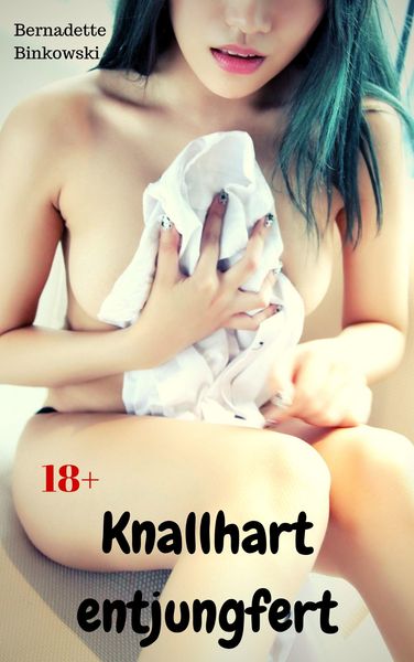 Produktbild: Knallhart entjungfert