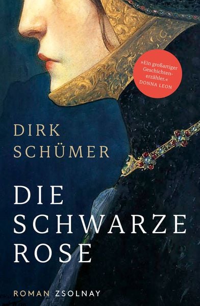 Die schwarze Rose, Gebundene Ausgabe von Dirk Schümer, Zsolnay, Paul