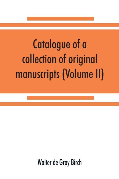 Produktbild: Catalogue of a collection of original manuscripts formerly belonging to the Holy Office of the Inquisition in the Canary Islands