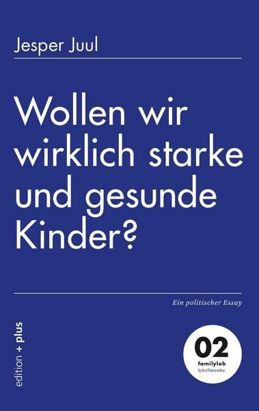 Produktbild: Wollen wir wirklich starke und gesunde Kinder?