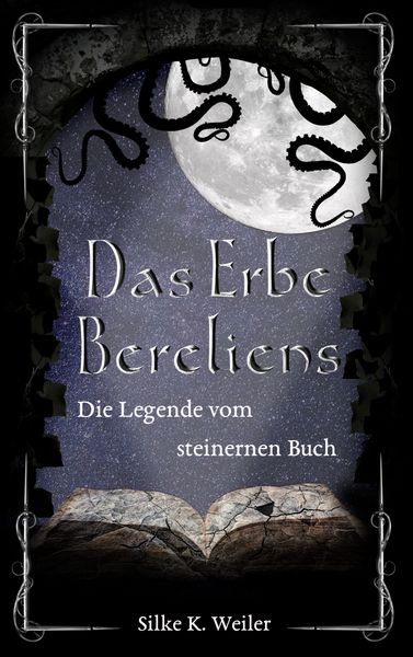 Das Erbe Bereliens, Taschenbuch von Silke Katharina Weiler, BoD – Books on Demand, 9783751931120