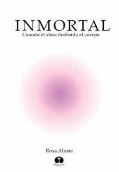 Produktbild: Inmortal. Cuando el alma desborda el cuerpo