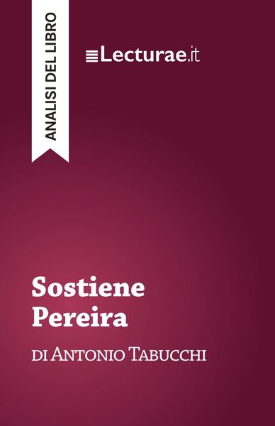 Produktbild: Sostiene Pereira - Antonio Tabucchi (analisi del libro)