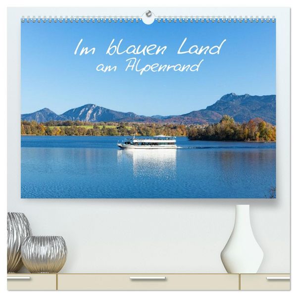 Produktbild: Im blauen Land am Alpenrand (hochwertiger Premium Wandkalender 2027 DIN A2 quer), Kunstdruck in Hochglanz