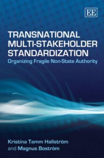 Produktbild: Hallstr&ouml;m, K:  Transnational Multi-Stakeholder Standardizati