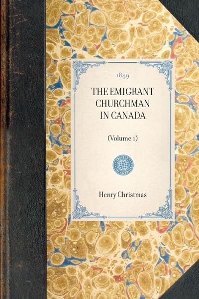 Produktbild: The Emigrant Churchman in Canada~(volume 1)