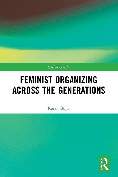 Produktbild: Feminist Organizing Across the Generations