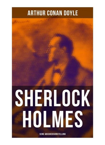 Produktbild: Sherlock Holmes: Seine Abschiedsvorstellung