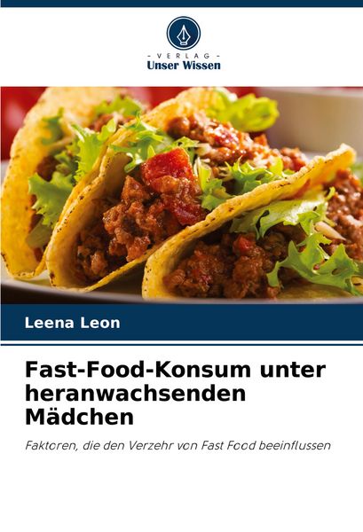 Produktbild: Fast-Food-Konsum unter heranwachsenden M&auml;dchen