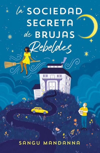 Produktbild: La Sociedad Secreta de Brujas Rebeldes / The Very Secret Society of Irregular Witches
