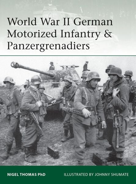 Produktbild: World War II German Motorized Infantry & Panzergrenadiers