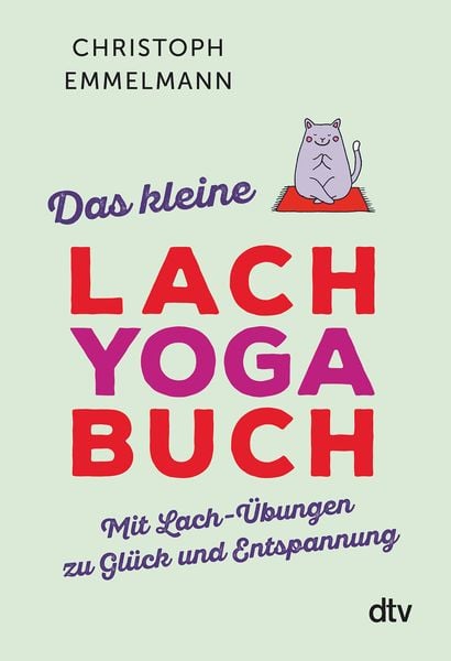 Das kleine Lachyoga-Buch, Taschenbuch von Christoph Emmelmann, dtv, 9783423349574