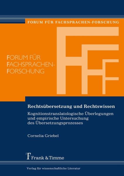 Rechtsübersetzung und Rechtswissen, Taschenbuch von Cornelia Griebel, Frank & Timme, 9783865965349