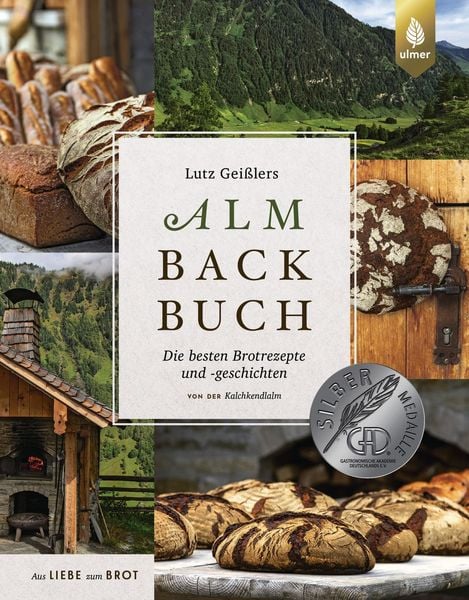 Lutz Geißlers Almbackbuch