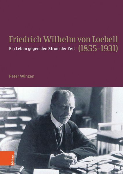 Produktbild: Friedrich Wilhelm von Loebell (1855-1931)