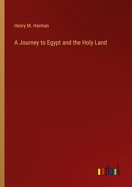 Produktbild: A Journey to Egypt and the Holy Land