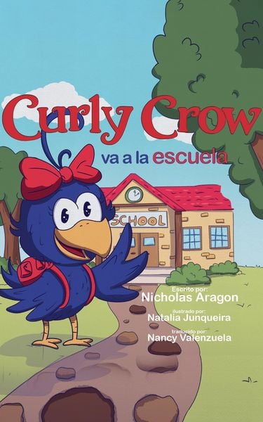 Produktbild: Curly Crow va a la escuela (Curly Crow Spanish Series, #2)