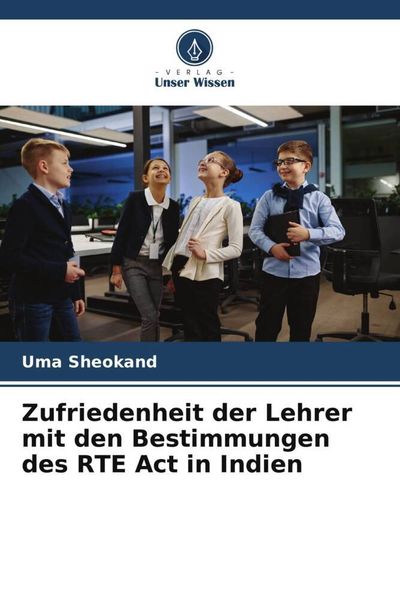 Produktbild: Zufriedenheit der Lehrer mit den Bestimmungen des RTE Act in Indien