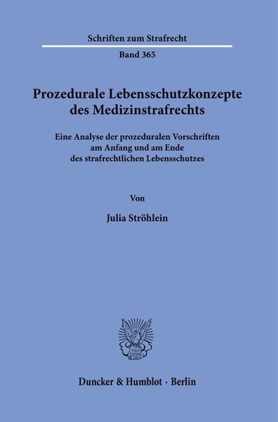 Produktbild: Prozedurale Lebensschutzkonzepte des Medizinstrafrechts.