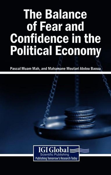 Produktbild: The Balance of Fear and Confidence in the Political Economy