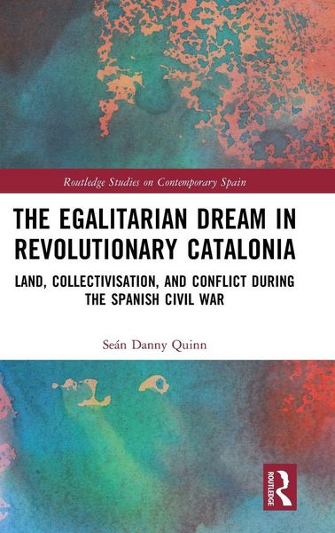 Produktbild: The Egalitarian Dream in Revolutionary Catalonia