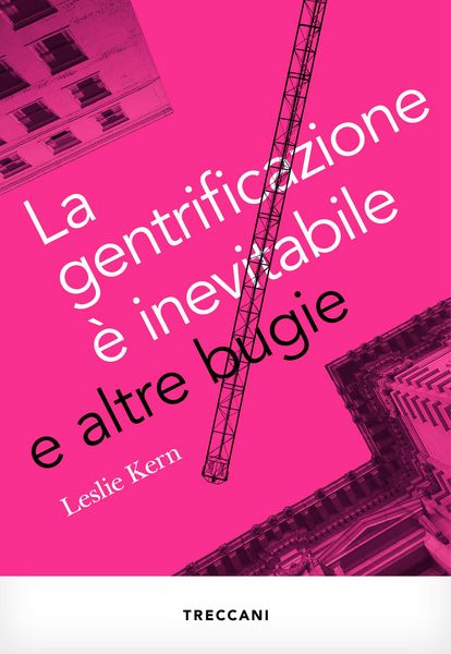Produktbild: La gentrificazione &egrave; inevitabile