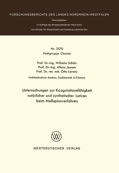 Produktbild: Untersuchungen zur Koagulationsf&auml;higkeit nat&uuml;rlicher und synthetischer Latices beim Na&szlig;spinnverfahren